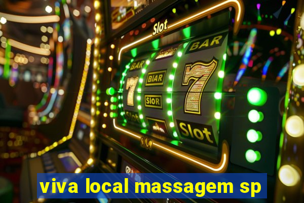 viva local massagem sp